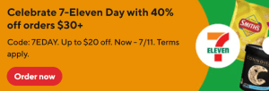 DEAL: 7-Eleven - 40% off Orders $30+ via DoorDash (until 7 November 2024) 5