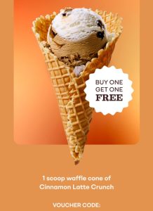 DEAL: Baskin Robbins – Buy One Get One Cinnamon Latte Crunch 1 Scoop Waffle Cone for Club 31 Members 4