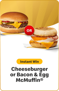 Cheeseburger or Bacon & Egg McMuffin - Suprize Fries McDonald's 2025 1 Cheeseburger or Bacon & Egg McMuffin - Suprize Fries McDonald's 2025 1