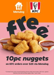 DEAL: KFC - Free 10 Nuggets with $25+ Spend at Participating Restaurants on Mondays & Tuesdays via Menulog (until 3 June 2025) 1