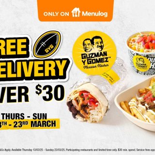DEAL: Guzman Y Gomez - Free Delivery with $30 Spend on Thursdays-Sundays via Menulog (until 23 March 2025) 10 DEAL: Guzman Y Gomez - Free Delivery with $30 Spend on Thursdays-Sundays via Menulog (until 23 March 2025) 10