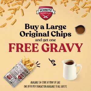 DEAL: Schnitz - Free Gravy with Large Original Chips Purchase (until 31 March 2025) 3