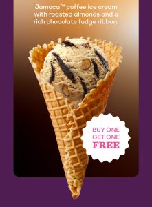 DEAL: Baskin Robbins – Buy One Get One Jamoca Almond Fudge 1 Scoop Waffle Cone for Club 31 Members 4