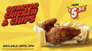 DEAL: Chicken Treat - $5.50 Quarter Chicken & Chips until 4pm (until 5 August 2025) 4