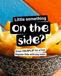 DEAL: Nando's - Free Side with Any Main for First 500 5