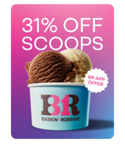 31% Off Scoops at Baskin-Robbins on Saturday, January 31, 2026 4 31% Off Scoops at Baskin-Robbins on Saturday, January 31, 2026 4