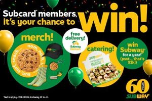 Subway – Order Any Sub, Salad, Wrap or Combo for Chance to Win Share of $11,000+ in Prizes (Subcard Members) 1