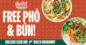 Roll’d Broadway: Free Phở or Bún for Rollers Club Members on 10 December 2025 3