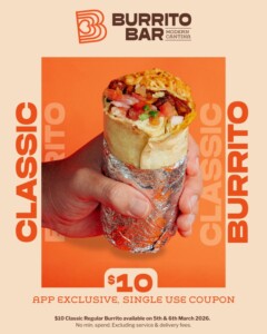 Burrito Bar $10 Classic Burritos via App until 6 March 2026 4