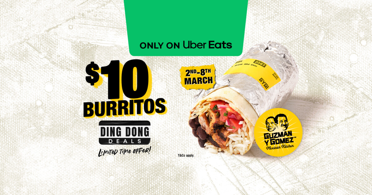Guzman y Gomez $10 Burritos on Uber Eats until 8 March 2026 15 Guzman y Gomez $10 Burritos on Uber Eats until 8 March 2026 11