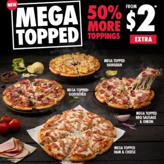 Domino’s Launches Mega Topped Pizzas with 50% More Toppings From $2 Extra 8