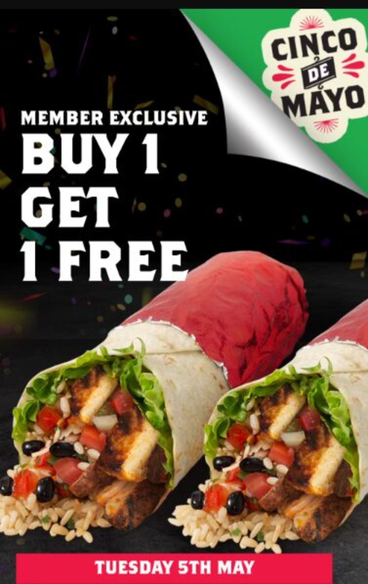 Mad Mex Cinco de Mayo Deal: Buy 1 Get 1 Free Burritos on May 5 1 Mad Mex Cinco de Mayo Deal: Buy 1 Get 1 Free Burritos on May 5 1