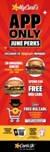 Carl’s Jr June App Perks: $6 Original Angus and Free Big Carl With $30 Spend 8 Carl’s Jr June App Perks: $6 Original Angus and Free Big Carl With $30 Spend 6