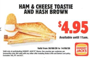 Ham & Cheese Toastie & Hash Brown for $4.95