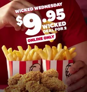 KFC Wicked Wednesday Deal: 8 Wicked Wings and 2 Regular Chips for $9.95 on June 10 21 KFC Wicked Wednesday Deal: 8 Wicked Wings and 2 Regular Chips for $9.95 on June 10 1