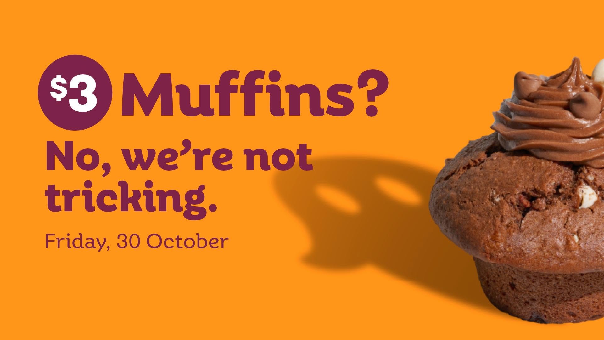 Muffin Break Brings Back $3 Muffins for One Day Only Ahead of Halloween 1 Muffin Break Brings Back $3 Muffins for One Day Only Ahead of Halloween 1